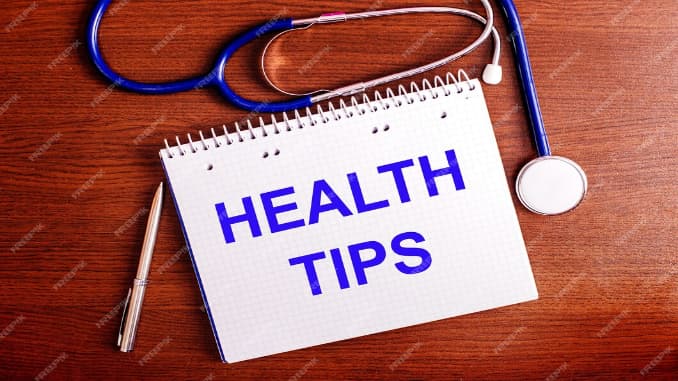 6 Best Health Tips for Your Daily Life